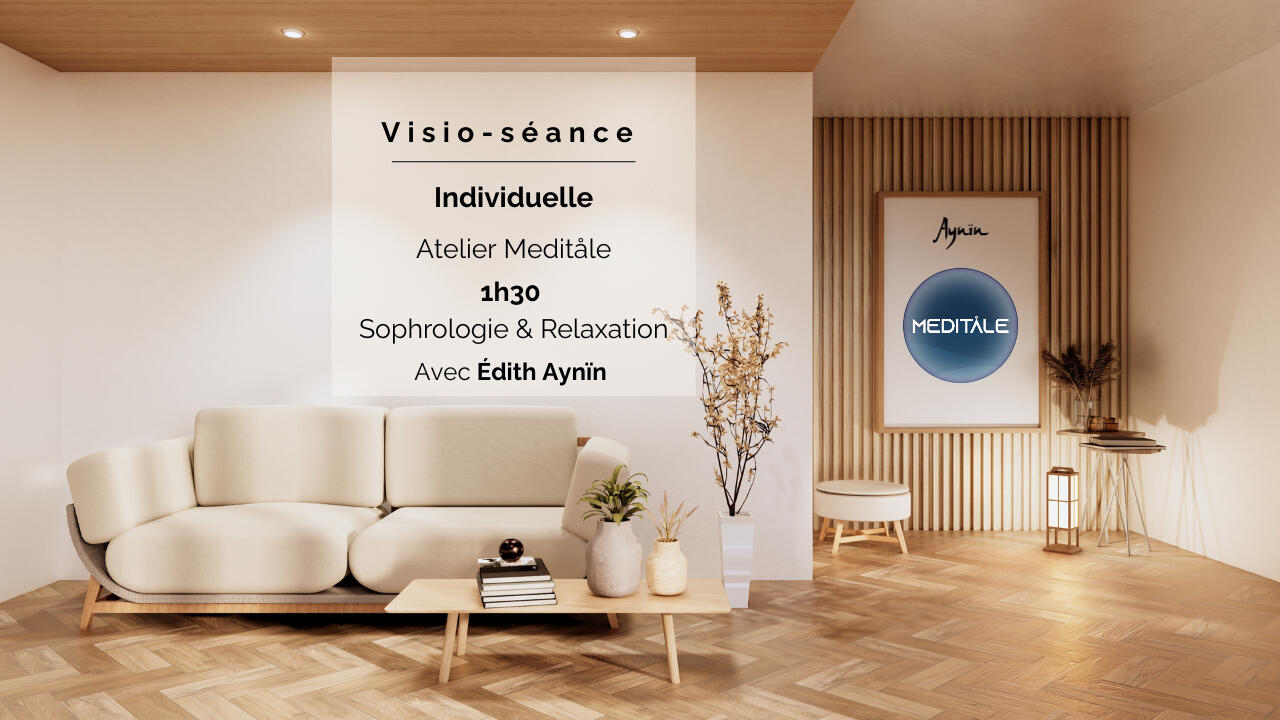 Meditåle - Atelier Visio Individuel 1h30 Avec Édith Aynin